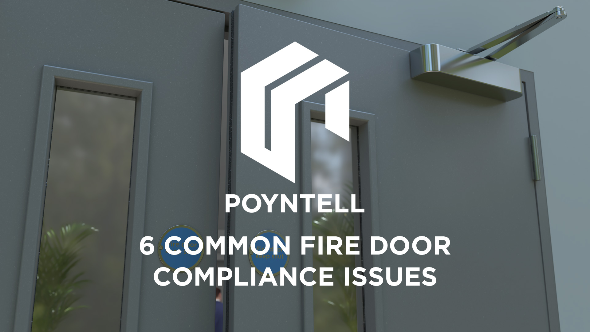 6 COMMON FIRE DOOR COMPLIANCE ISSUES VIDEO